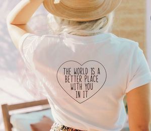The world is better with you in it
